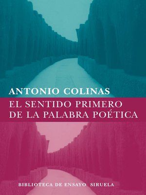 cover image of El sentido primero de la palabra poética